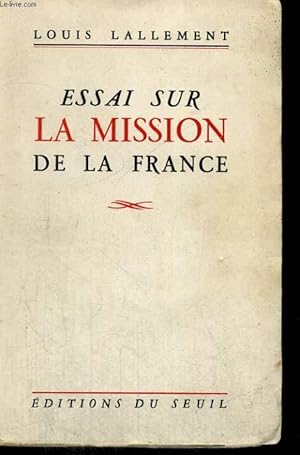 Seller image for Essai sur la Mission de la France for sale by Le-Livre