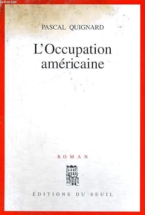 Seller image for L'Occupation amricaine for sale by Le-Livre