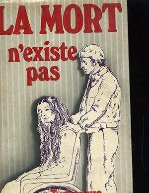 Seller image for LA MORT N'EXISTE PAS. ROMAN for sale by Le-Livre