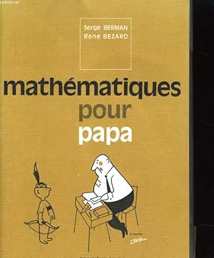 Image du vendeur pour MATHEMATIQUES POUR PAPA mis en vente par Le-Livre