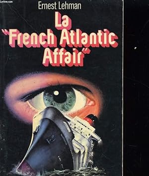 Seller image for LA "FRENCH ATLANTIC AFFAIR" for sale by Le-Livre