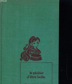 Imagen del vendedor de LES GUIDES PRATIQUES, TOME 2: LE PLAISIR D'ETRE BELLE a la venta por Le-Livre