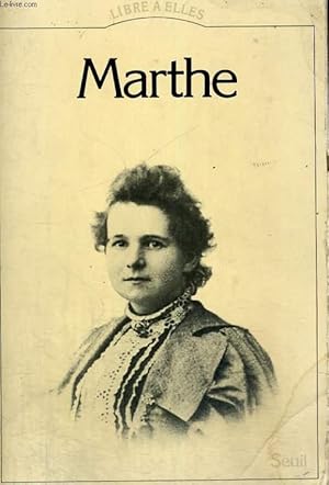 Immagine del venditore per Marthe venduto da Le-Livre