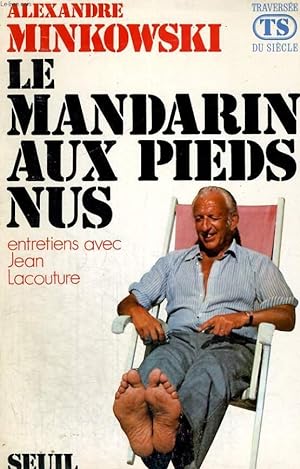 Seller image for Le Mandarin aux pieds nus - entretiens avec Jean Lacouture for sale by Le-Livre