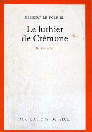 Bild des Verkufers fr Le luthier de Crmone zum Verkauf von Le-Livre