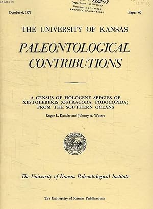 Bild des Verkufers fr THE UNIVERSITY OF KANSAS, PALEONTOLOGICAL CONTRIBUTIONS, A CENSUS OF HOLOCENE SPECIES OF XESTOLEBERIS (OSTRACODA, PODOCOPIDA) FROM THE SOUTHERN OCEANS zum Verkauf von Le-Livre