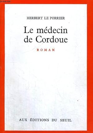 Image du vendeur pour Le mdecin de Cordoue mis en vente par Le-Livre