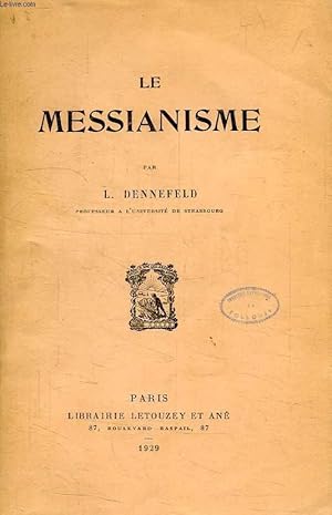 Bild des Verkufers fr LE MESSIANISME zum Verkauf von Le-Livre
