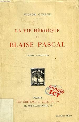 Bild des Verkufers fr LA VIE HEROIQUE DE BLAISE PASCAL zum Verkauf von Le-Livre