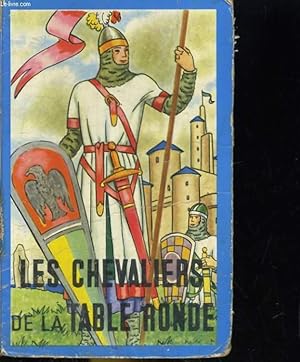 Seller image for LES CHEVALIERS DE LA TABLE RONDE for sale by Le-Livre