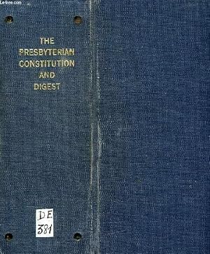 Bild des Verkufers fr THE PRESBYTERIAN CONSTITUTION AND DIGEST zum Verkauf von Le-Livre