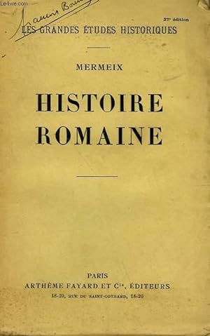 Bild des Verkufers fr HISTOIRE ROMAINE. zum Verkauf von Le-Livre