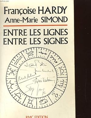 Seller image for ENTRE LES LIGNES, ENTRE LES SIGNES for sale by Le-Livre