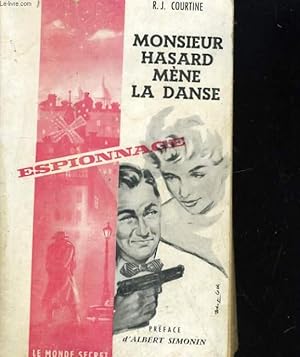 Bild des Verkufers fr MONSIEUR HASARD MENE LA DANSE. ESPIONAGE zum Verkauf von Le-Livre