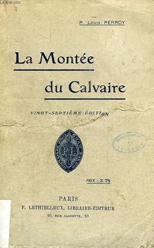 Seller image for LA MONTEE DU CALVAIRE for sale by Le-Livre