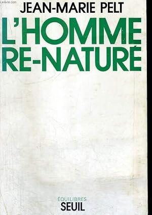 Imagen del vendedor de L'Homme re-nature a la venta por Le-Livre