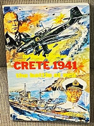 Image du vendeur pour Crete 1941: The Battle at Sea mis en vente par My Book Heaven