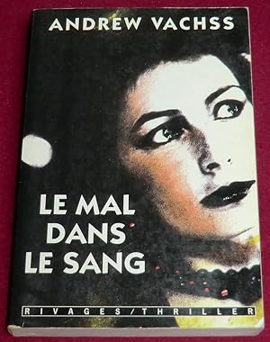 Imagen del vendedor de LE MAL DANS LE SANG - Nouvelles a la venta por LE BOUQUINISTE