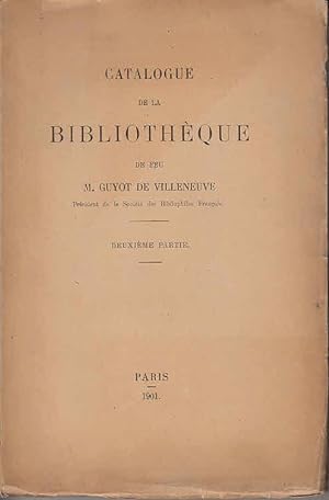 Seller image for Catalogue de la Bibliothque de feu. Premire et deuxime partie [2 vols] / Guyot de Villeneuve for sale by Licus Media