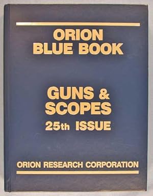 Orion Blue Book Gun & Scopes - 25th Issue