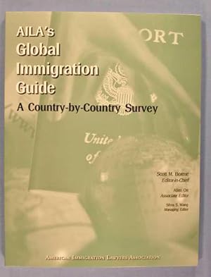 Seller image for AILA's Global Immigration Guide: A Country-by-Country Survey for sale by Lotzabooks