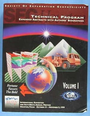 Technical Program 1999 - Expanded Abstracts with Authors' Biographies - Volume I -