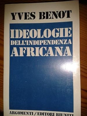 Image du vendeur pour IDEOLOGIE DELL'INDIPENDENZA AFRICANA, mis en vente par Libreria antiquaria Pagine Scolpite