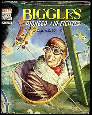 Seller image for Biggles Pioneer Air Fighter for sale by Little Stour Books PBFA Member