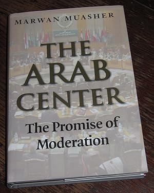 The Arab Center - The Promise of Moderation