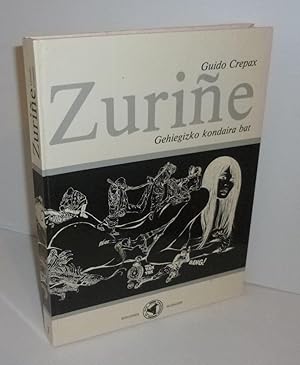 Zurine. Gehiegizko kondaira bat. Ediciones Ikusager. Gasteiz. 1979.