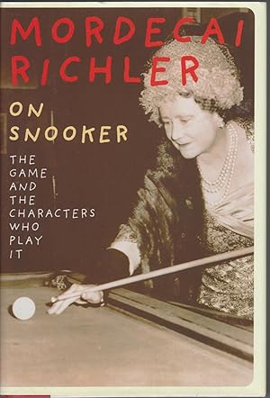 Imagen del vendedor de On Snooker: The Game And The Characters Who Play It a la venta por Back Lane Books