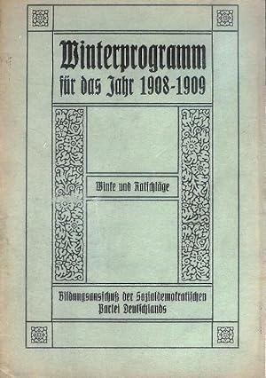 Bild des Verkufers fr Winterprogramm fr das Jahr 1908-1909. Winke und Ratschlge. zum Verkauf von erlesenes  Antiquariat & Buchhandlung