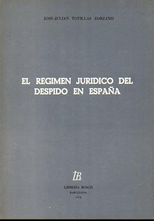 Imagen del vendedor de EL RGIMEN JURDICO DEL DESPIDO EN ESPAA. a la venta por angeles sancha libros