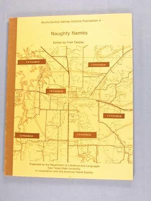 Immagine del venditore per Naughty Names (Publication 4 South Central Names Institute) venduto da Lotzabooks