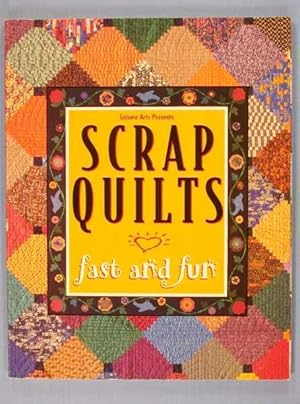 Seller image for Scrap Quilts, Fast and Fun for sale by Lotzabooks