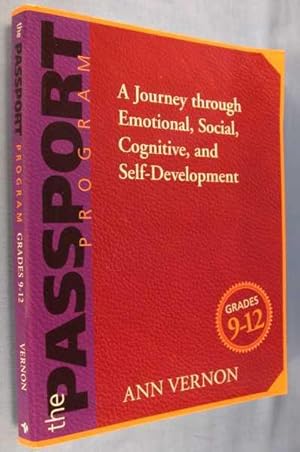 The Passport Program : A Journey Through Emotional, Social, Cognitive, and Se;f-Development (Grad...