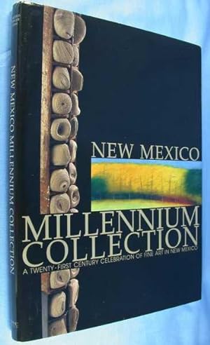 Image du vendeur pour The New Mexico Millennium Collection: A Twenty-first Century Celebration of Fine Art in New Mexico mis en vente par Lotzabooks