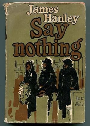 Image du vendeur pour Say Nothing mis en vente par Book Happy Booksellers