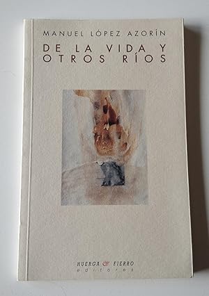 De la vida y otros Ríos