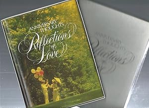 Anniversary thoughts REFLECTIONS OF LOVE