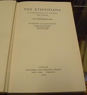 THE ETHIOPIANS. AN INTRODUCTION TO COUNTRY AND PEOPLE.: Ullendorff, Edward