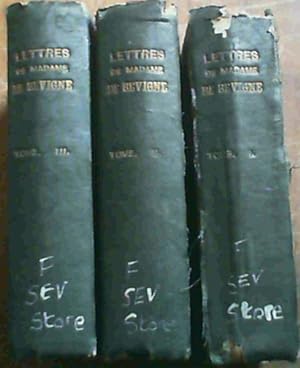 Lettres de Madame de Sevigne a sa fille et a ses amis - three volumes