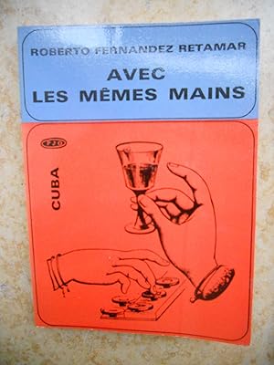 Seller image for Avec les memes mains for sale by Frederic Delbos