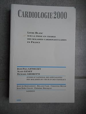 Imagen del vendedor de Cardiologie 2000 - Livre blanc sur la prise en charge des maladies cardiovasculaires en France a la venta por Frederic Delbos