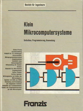 Bild des Verkufers fr Mikrocomputersysteme : Selbstbau, Programmierung, Anwendung zum Verkauf von ANTIQUARIAT H. EPPLER