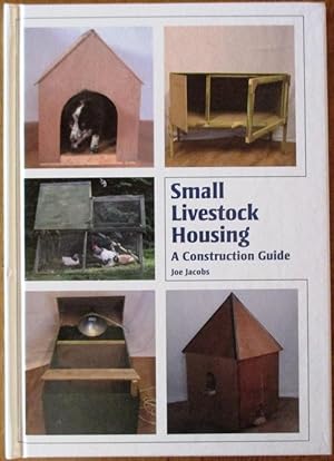 Immagine del venditore per Small Livestock Housing a Construction Guide venduto da CHAPTER TWO