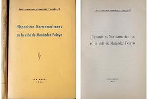 Seller image for Hispanistas norteamericanos en la vida de Menndez Pelayo. for sale by Hesperia Libros