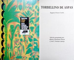 Seller image for Eugenio de Frutos: Torbellino de Aspas. Edicin preparada por Alberto Montaner Frutos y Jos Enrique Serrano Asenjo. for sale by Hesperia Libros