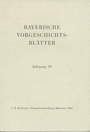 Image du vendeur pour Bayerische Vorgeschichtsbltter, Jahrgang 49 mis en vente par prograph gmbH
