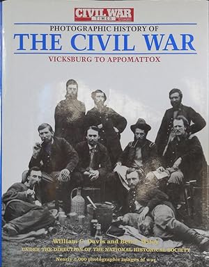 Bild des Verkufers fr Photographic History of the Civil War. Vicksburg to Appomattox. Fighting for Time. The South Beseiged (sic!). The End of an Era zum Verkauf von prograph gmbH